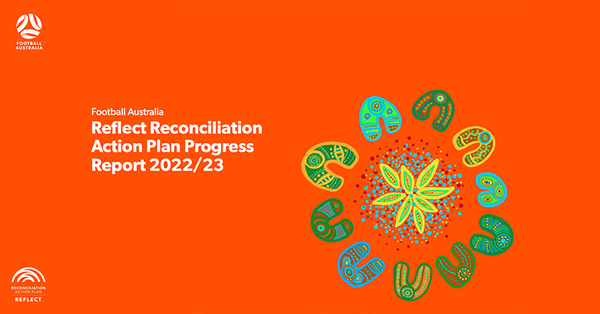 Reflect RAP Builds Strong Foundations For  Football Australia’s Reconciliation Path