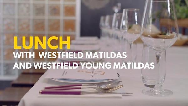 Westfield Matildas - A Conversation over Thai Food