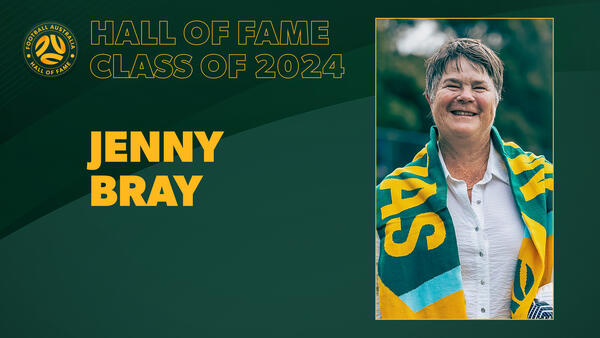 Jenny Bray | Football Australia Hall of Fame inductee | Class of 2024