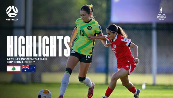 CommBank Junior Matildas v Lebanon | Highlights | AFC U-17 Women’s Asian Cup 2026™