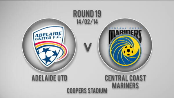 Adelaide v Mariners 1st Half Highlights