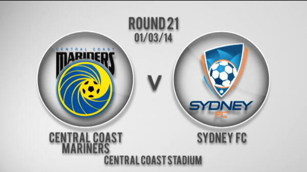 Mariners v Sydney 1st Half Highlights