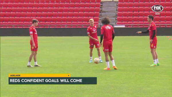 Reds confident goals will come